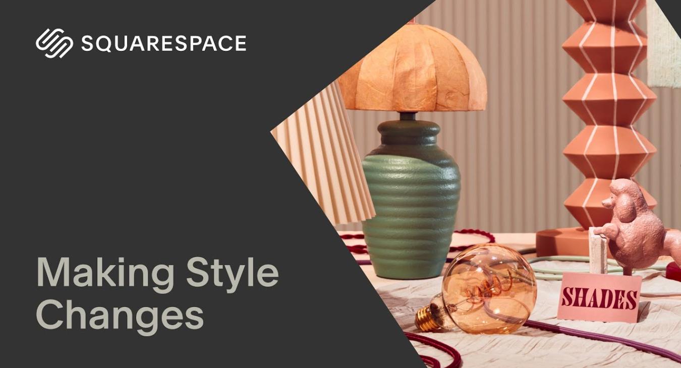 Making Style Changes in Squarespace 7.1